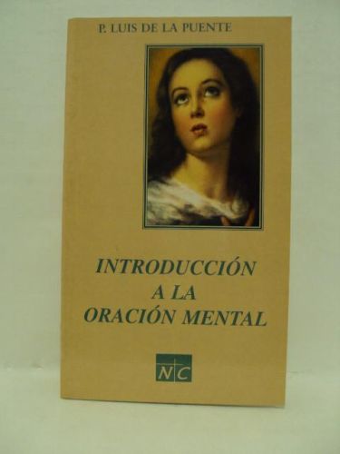 Portada del libro de INTRODUCCIÓN A LA ORACIÓN MENTAL