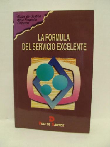 Portada del libro de LA FÓRMULA DEL SERVICIO EXCELENTE