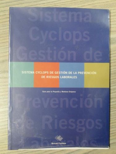 Portada del libro de SISTEMA CYCLOPS DE LA GESTIÓN DE LA PREVENCIÓN DE RIESGOS LABORALES