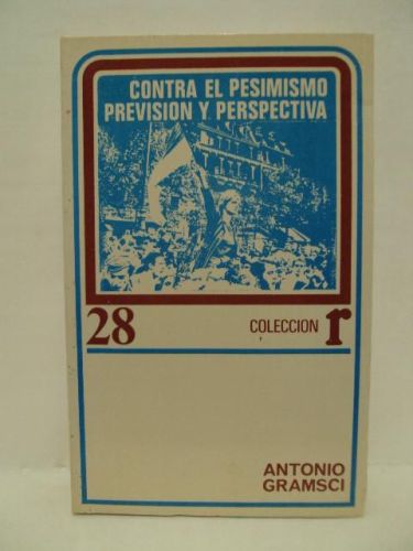Portada del libro de CONTRA EL PESIMISMO PREVISION Y PERSPECTIVA