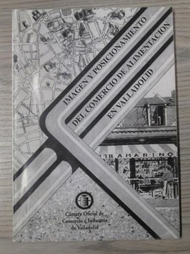 Portada del libro de IMAGEN Y POSICIONAMIENTO DEL COMERCIO DE ALIMENTACION EN VALLADOLID