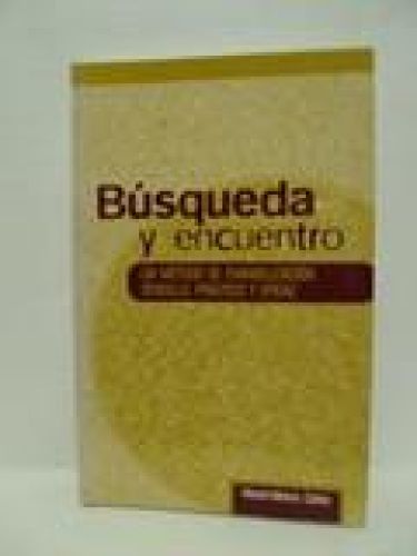 Portada del libro de BÚSQUEDA Y ENCUENTRO, un método de evangelización sencillo, práctico y eficaz