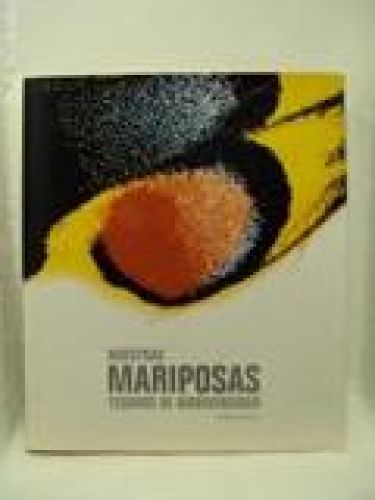 Portada del libro de NUESTRAS MARIPOSAS. TESOROS DE BIODIVERSIDAD