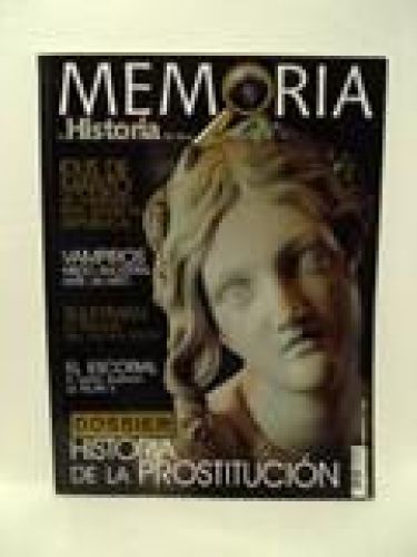 Portada del libro de HACIENDO MEMORIA. LA HISTORIA DE CERCA. NÚMERO IX MARZO DE 2008. DOSSIER: HISTORIA DE LA PROSTITUCIÓN