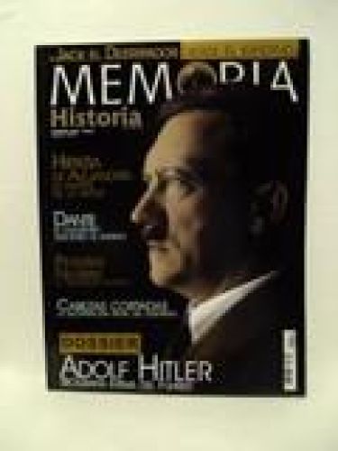 Portada del libro de HACIENDO MEMORIA. LA HISTORIA DE CERCA. NÚMERO XXII OCTUBRE DE 2009. DOSSIER: ADOLF HITLER