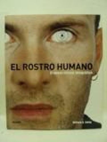 Portada del libro de EL ROSTRO HUMANO, El nuevo retrato fotográfico