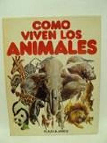 Portada del libro de CÓMO VIVEN LOS ANIMALES