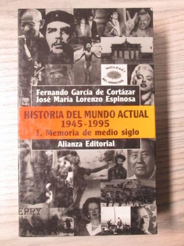 Portada del libro de HISTORIA DEL MUNDO ACTUAL 1945-1995