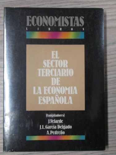 Portada del libro de EL SECTOR TERCIARIO DE LA ECONOMÍA ESPAÑOLA