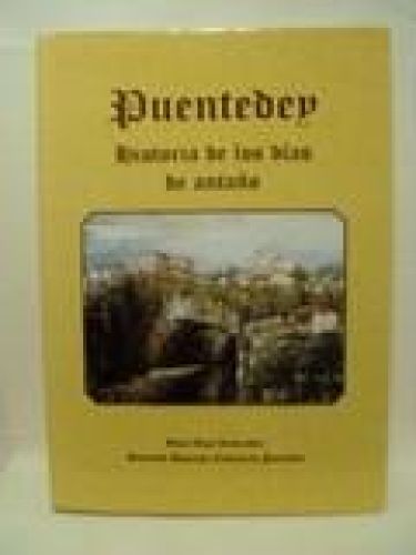 Portada del libro de PUENTEDEY. Historía de los días de antaño