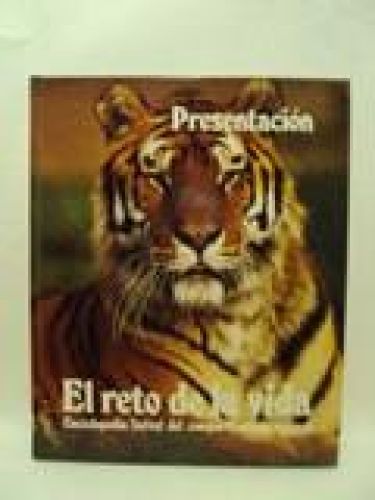 Portada del libro de Presentación. EL RETO DE LA VIDA. ENCICLOPEDIA SASLVAT DE COMPORTAMIENTO ANIMAL