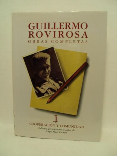 Portada del libro de GUILLERMO ROVIROSA. OBRAS COMPLETAS. I COOPERACIÓN Y COMUNICACIÓN