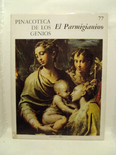 Portada del libro de PINACOTECA DE LOS GENIOS. EL PARMIGIANINO