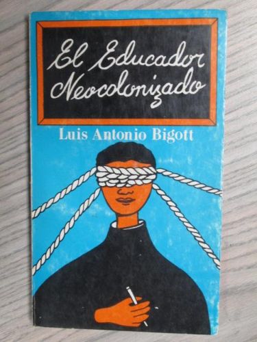 Portada del libro de EL EDUCADOR NEOCOLONIZADO