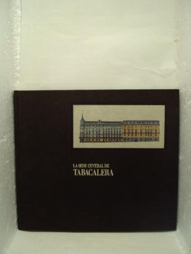 Portada del libro de LA SEDE CENTRAL DE TABACALERA
