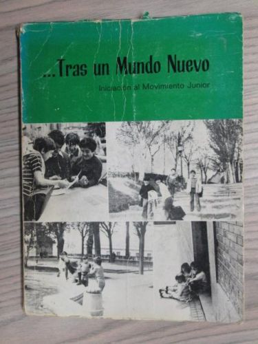 Portada del libro de … TRAS UN MUNDO NUEVO. INICIACIÓN AL MOVIMIENTO JUNIOR