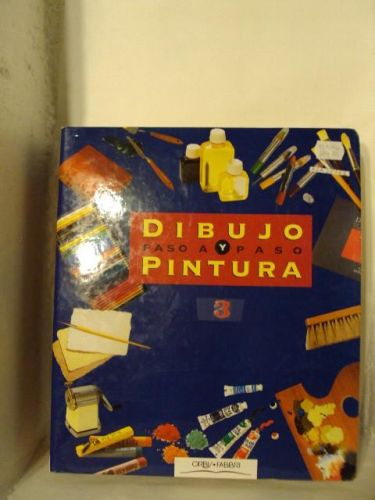 Portada del libro de DIBUJO Y PINTURA PASO A PASO 3
