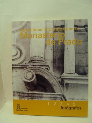 Portada del libro de VARIACIONES FOTOGRÁFICAS EN EL MONASTERIO DEL PRADO