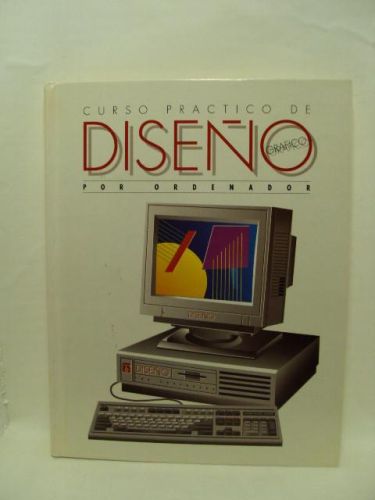 Portada del libro de CURSO PRACTICO DE DISEÑO GRAFICO POR ORDENADOR. Número 2