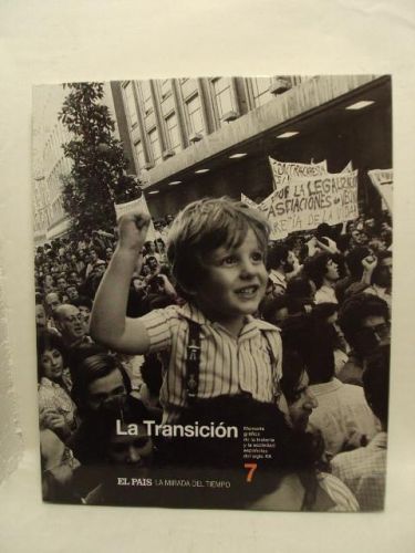 Portada del libro de LA TRANSICIÓN. El País, la mirada del tiempo