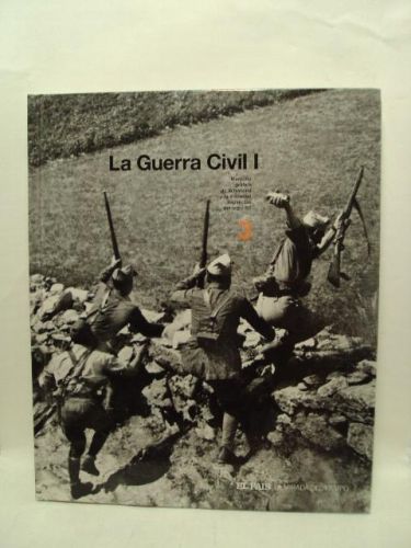 Portada del libro de LA GUERRA CIVIL I. El País, la mirada del tiempo