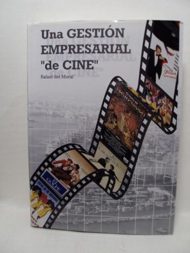 Portada del libro de UNA GESTIÓN EMPRESARIAL “de CINE”