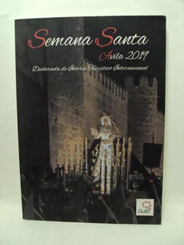 Portada del libro de SEMANA SANTA AVILA 2019. Declarada de interés turístico nacional