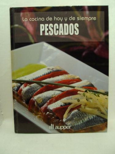 Portada del libro de LA COCINA DE HOY Y DE SIEMPRE. Pescados