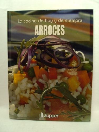 Portada del libro de LA COCINA DE HOY Y DE SIEMPRE. Arroces