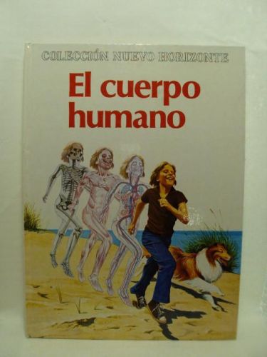 Portada del libro de EL CUERPO HUMANO. Colección Nuevo Horizonte Nº 8