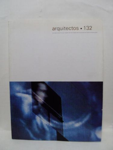 Portada del libro de ARQUITECTOS 132. Nº 94/1. Información del Consejo General de los colegios de Arquitectos de España