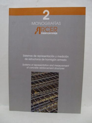 Portada del libro de 2 MONOGRAFÍAS. ACER. ARMADURAS PARA HORMIGÓN. Sistemas de representación y medición de estructuras de...