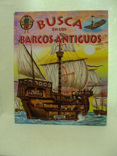 Portada del libro de BUSCA EN LOS BARCOS ANTIGUOS