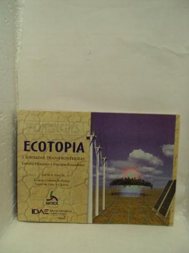 Portada del libro de ECOTOPÍA. I jornadas transfronterizas. Cambio Climático y Energías Renovables.
