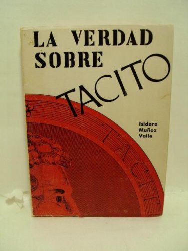 Portada del libro de LA VERDAD SOBRE TACITO