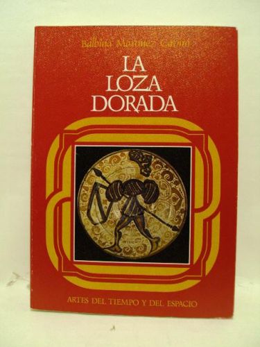 Portada del libro de LA LOZA DORADA