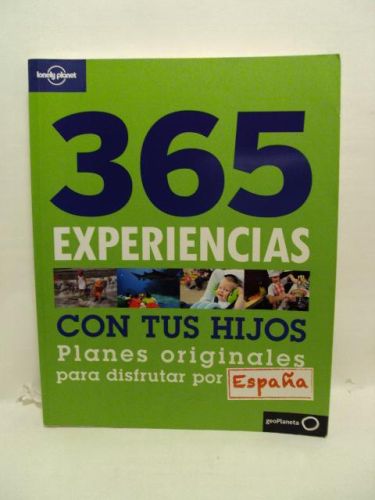 Portada del libro de 365 EXPERIENCIAS CON TUS HIJOS, planes originales para disfrutar por España