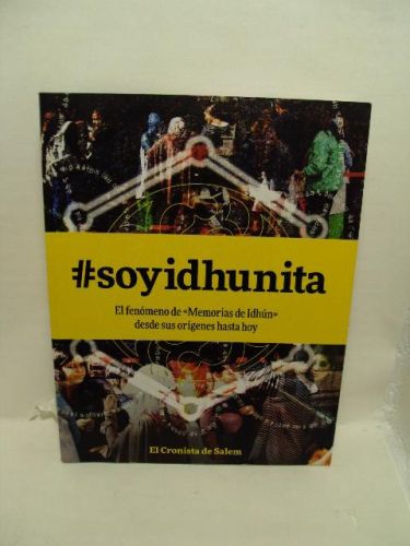Portada del libro de #SOYIDHUNITA. El fenómeno de Memorias de Idhún desde sus orígenes hasta hoy