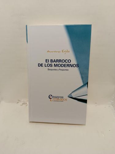 Portada del libro de EL BARROCO DE LOS MODERNOS. Despuntes y Pespuntes (Tomo 5)