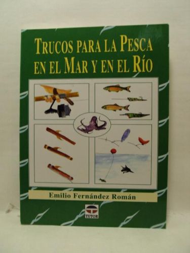 Portada del libro de TRUCOS PARA LA PESCA EN EL MAR Y EN EL RÍO