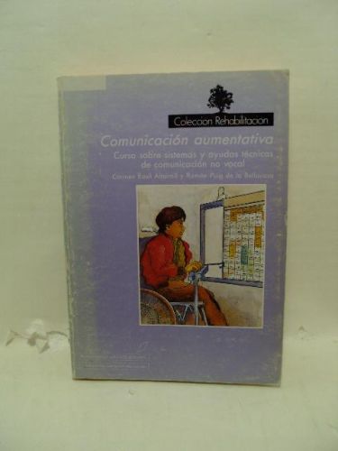 Portada del libro de COMUNICACIÓN AUMENTATIVA. Curso sobre sistemas y ayudas ténicas de comunicación no vocal