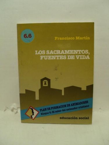 Portada del libro de LOS SACRAMENTOS, FUENTES DE VIDA