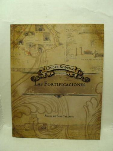 Portada del libro de CIUDAD RODRIGO, LAS FORTIFICACIONES