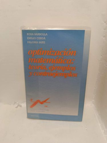 Portada del libro de OPTIMIZACIÓN MATEMÁTICA: TEORÍA, EJEMPLOS Y CONTRAEJEMPLOS