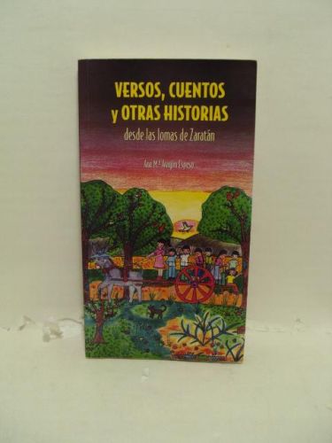 Portada del libro de VERSOS, CUENTOS Y OTRAS HISTORIAS desde las lomas de Zaratán (de 0 a 120 años)