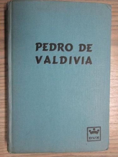 Portada del libro de PEDRO DE VALDIVIA