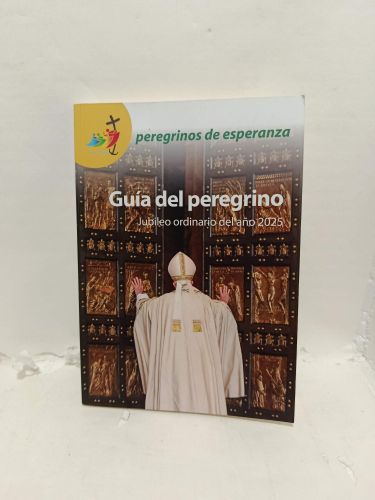 Portada del libro de GUÍA DEL PEREGRINO. Jubileo ordinario del año 2025