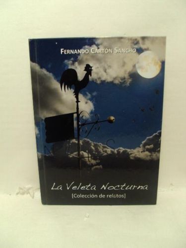 Portada del libro de LA VELETA NOCTURNA (Colección de relatos)