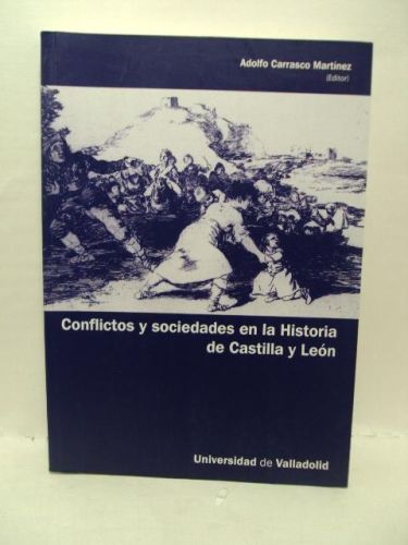 Portada del libro de CONFLICTOS Y SOCIEDADES EN LA HISTORIA DE CASTILLA Y LEÓN. APORTACIONES DE JÓVENES INVESTIGADORES