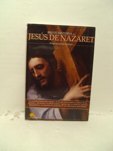Portada del libro de BREVE HISTORIA DE JESÚS DE NAZARET